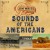 Buy Sounds Of The Americans