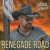 Buy Renegade Road