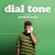 Purchase Dial Tone (CDS) Mp3