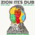 Purchase Zion Ites Dub (Zion I Kings Dub Vol. 4) Mp3