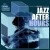 Purchase Jazz After Hours Mp3