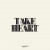 Purchase Take Heart Mp3