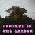 Purchase Fanfare In The Garden (VLS) Mp3