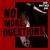 Buy No More Questions