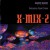 Purchase Laurent Garnier Presents X-Mix-2: Destination Planet Dream Mp3