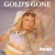 Purchase Gold's Gone (CDS) Mp3