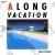 Purchase A Long Vacation (Reissued 1991) Mp3