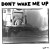 Buy Don't Wake Me Up