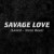 Purchase Savage Love (Laxed - Siren Beat) (CDS) Mp3