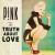 Purchase The Truth About Love (Deluxe Edition) Mp3