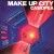 Buy Make Up City (Reissued 1987)