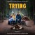 Purchase Trying: Season 3 (Apple TV Original Series Soundtrack) Mp3