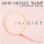 Buy The Quiet (Vinyl)