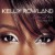 Buy Kelly Rowland 