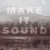Buy Make It Sound