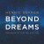 Buy Beyond Dreams - Pathways To Deep Relaxation