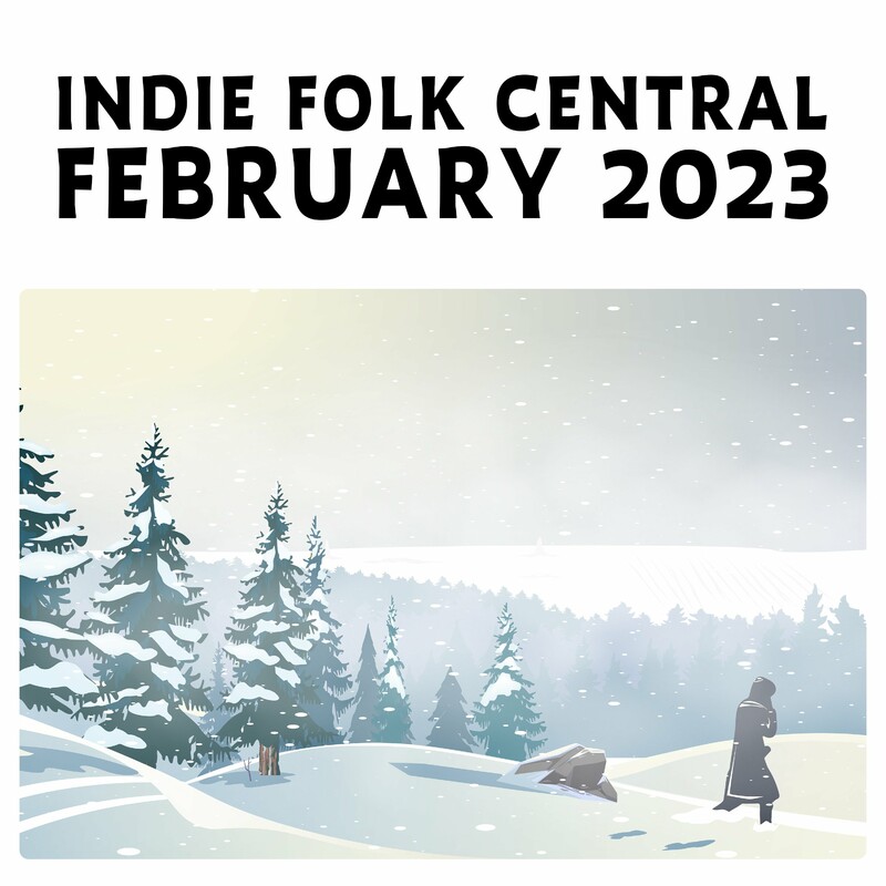 Indie Folk Central: February 2023 2023 Indie - VA - Download Indie