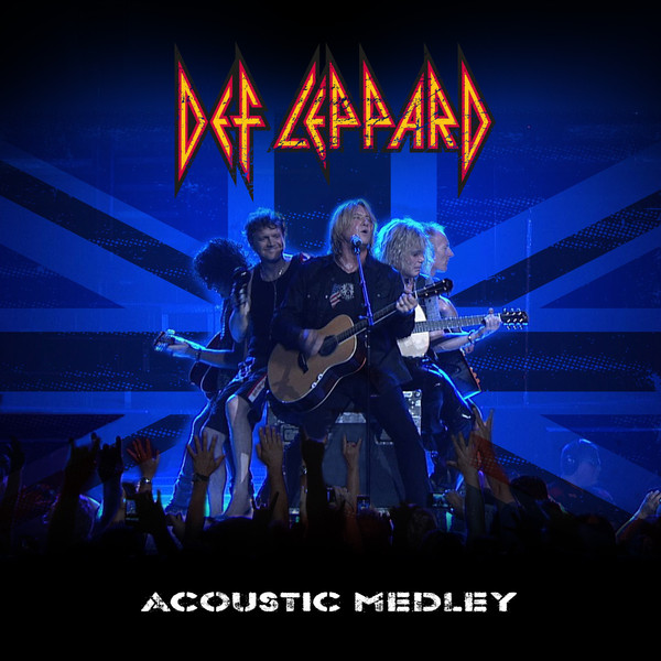 Acoustic Medley 2012 (Live) (CDS) 2013 Rock Def Leppard Download