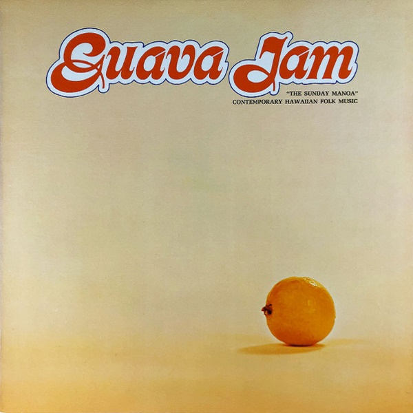 Guava Jam (Vinyl) 1969 Folk The Sunday Manoa Download Folk Music