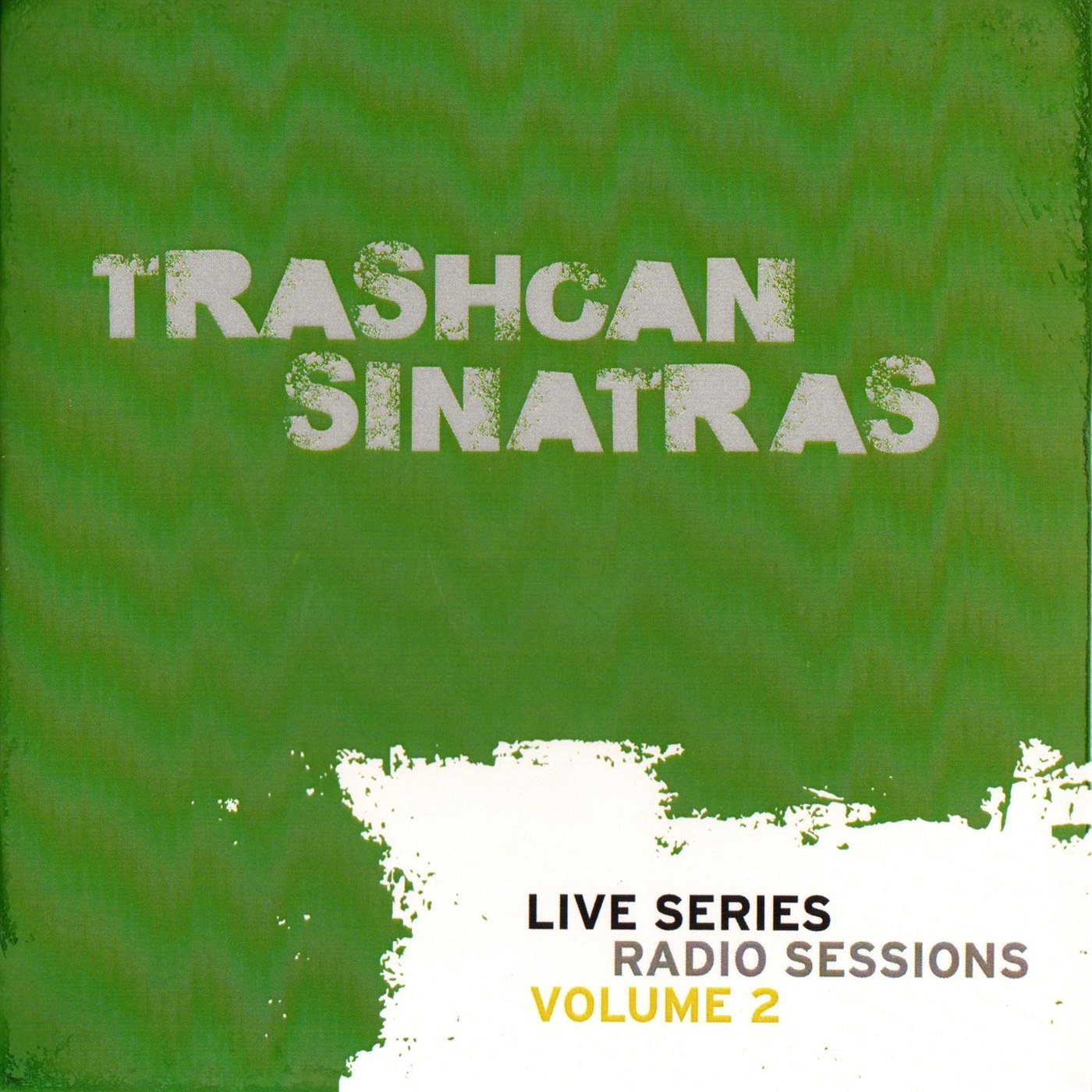 Live Series Radio Sessions Vol. 2 2010 Indie The Trash Can Sinatras