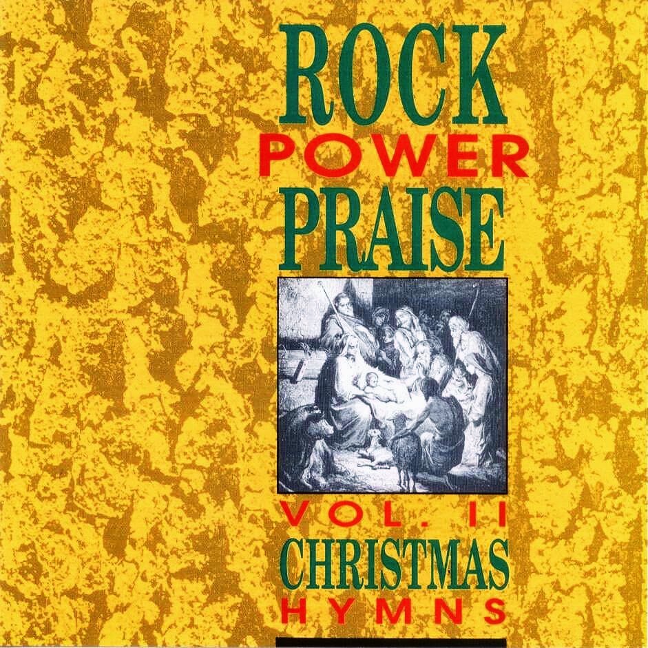 Rock Power Praise Vol. 2 Christmas Hymns 1991 Christian Rock VA