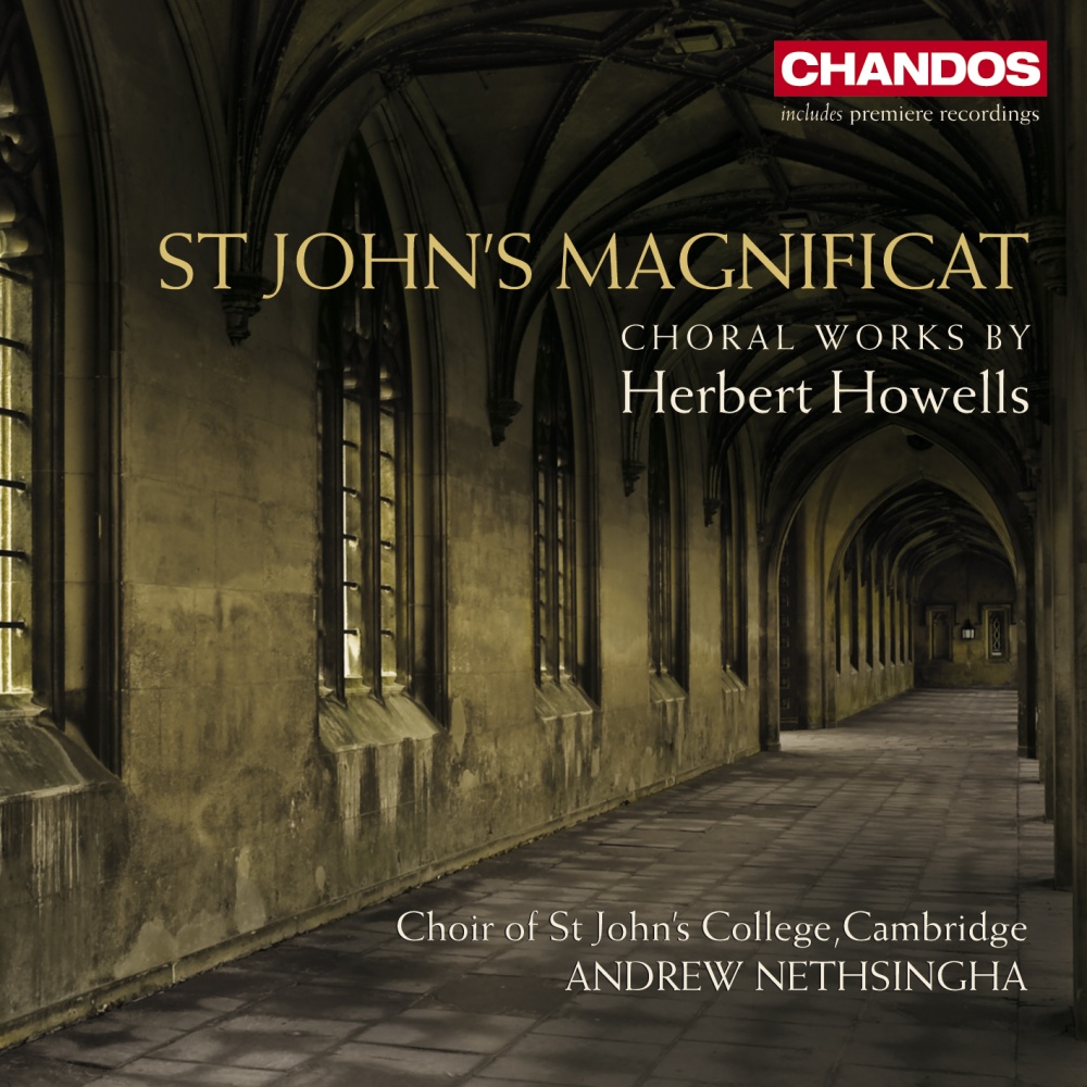 St. John's Magnificat Choral Works By Herbert Howells 2010 Classical