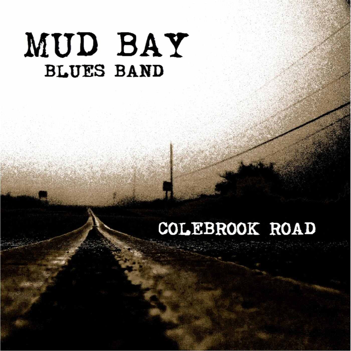 Colebrook Road 2015 Blues Mud Bay Blues Band Download Blues Music