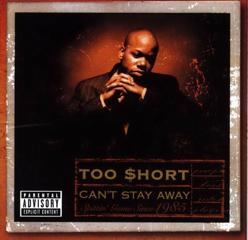 Can't Stay Away 1999 HipHop Too Short Download Hip