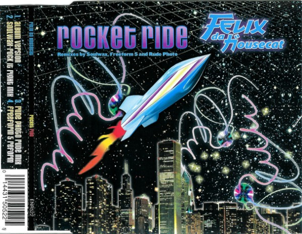 Rocket Ride (CDS) 2004 Electronic - Felix Da Housecat - Download ...
