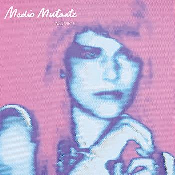 Inestable (EP) 2008 Electronic - Medio Mutante - Download Electronic ...