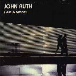 I Am A Model (Vinyl) 1981 Synthpop - John Ruth - Download Synthpop ...