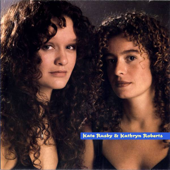 Kate Rusby &amp; Kathryn Roberts 1995 Folk Kate Rusby