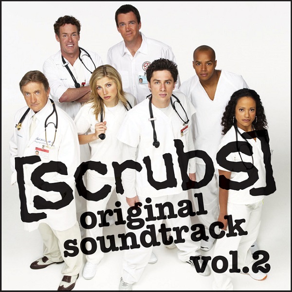 Scrubs Vol. 2 (Original Soundtrack) 2006 Soundtrack VA Download