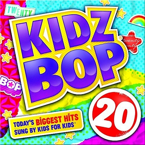 Kidz Bop 20 2011 Pop Kidz Bop Kids Download Pop Music