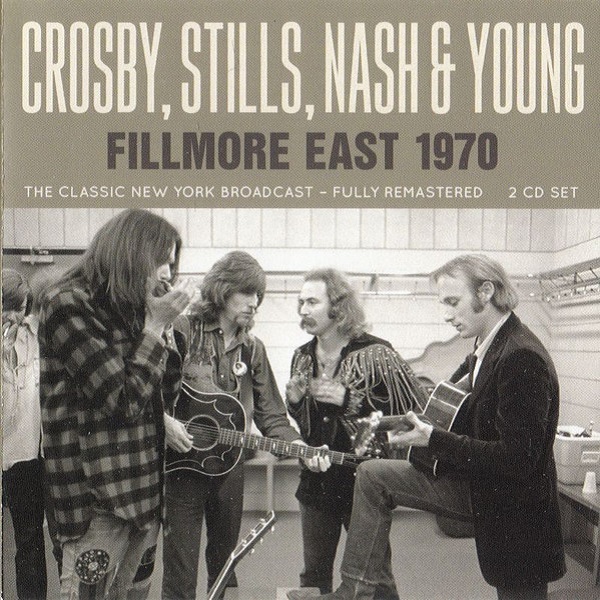 Live: Fillmore East, New York June 1970 CD2 2018 Folk-Rock - Crosby