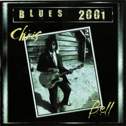Blues 2001 2000 Blues Chris Bell & 100 Blues Download Blues Music